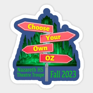 Choose Your Own Oz Option 1 Sticker